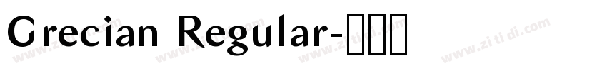 Grecian Regular字体转换